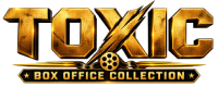 Toxic Box Office Collection
